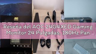 Reseña del AOC 24G4XED Gaming Monitor 24 Pulgadas, 180Hz Panel Fast IPS, 0.5HDR10, Adaptive Sync, G-