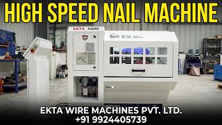 High Speed Wire Nail Making Machine | Ekta Industries