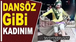 DANSÖZ GİBİ KADINIM