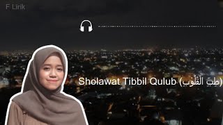 Alma - Sholawat Tibbil Qulub ( Lirik ) | F Lirik