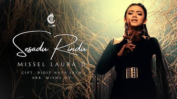 SESADU RINDU - MISSEL LAURA D | SUARA KITA STUDIO (OFFICIAL MUSIC VIDEO)
