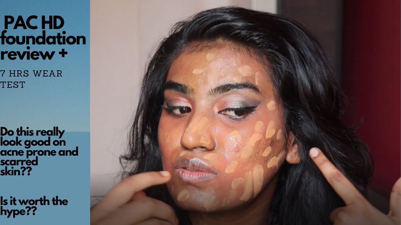 PAC HD Foundation review + 7 hrs wear test | Let's see if it suits acne prone, sensitive skin or not