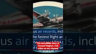 How Howard Hughes became one of the richest man alive