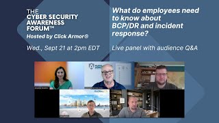 What employees need to know about Disaster Recovery, Business Continuity and Incident Response
