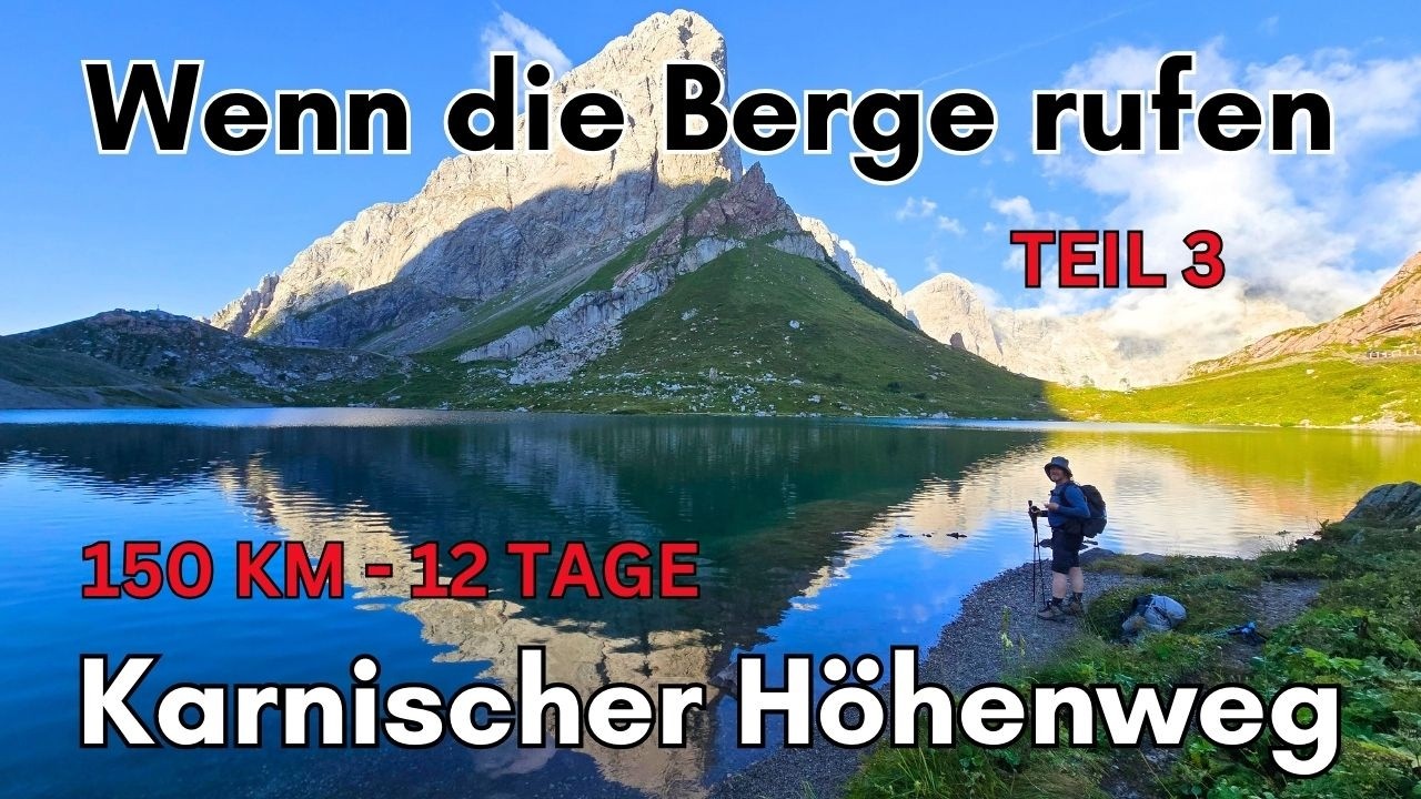 #3 GEHEIMTIPP: Alpen-Hüttentour Karnischer Höhenweg | 150 km - 12 Tage | Gratwanderung | Grenzweg