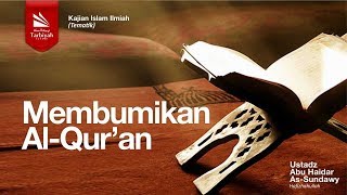 Membumikan Al-Qur'an - Madrasah Syahri Ramadhan 1440 H