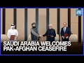 Saudi Arabia Welcomes Pakistan-Afghanistan Ceasefire, Urges Peace | Dawn News English