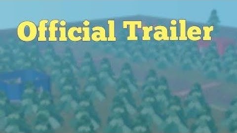 Capture the flag! (Official trailer).