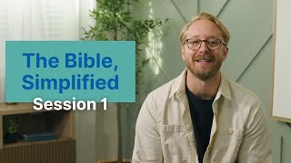 The Bible, Simplified | Session 1: What Is the Bible | Bible Study by Zach Windahl