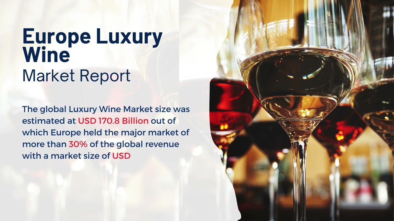 Europe Luxury Wine Market Report 2024