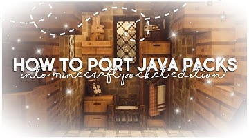 How To Port Java Packs Into Minecraft Pocket Edition! (Mobile & PC) 🌸