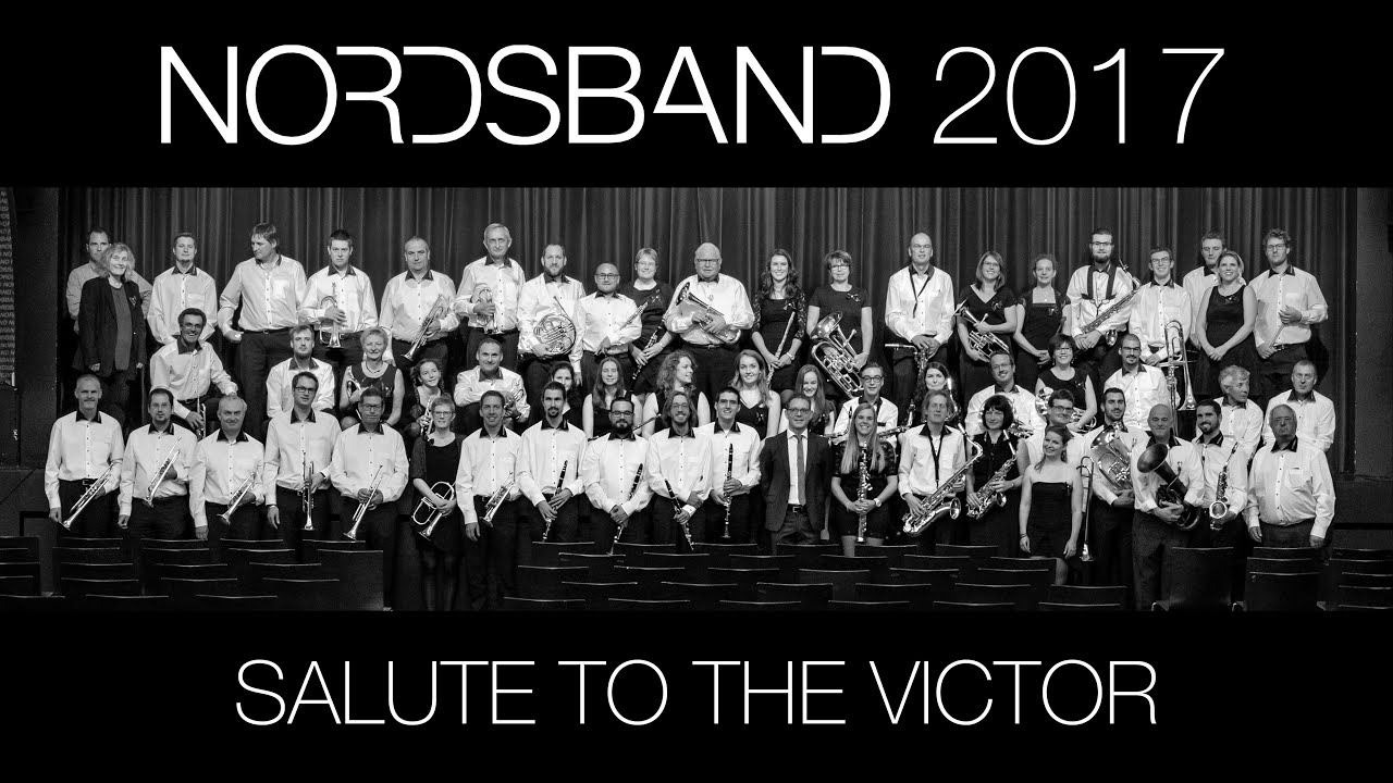 Nordsband Salute To The Victor Philip Sparke Youtube