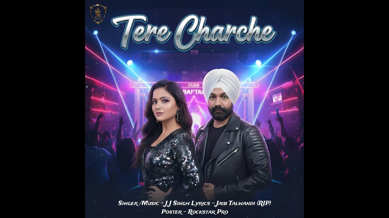 Tere Charche | (Official Audio) | JJ Singh | Jaib Talwandi | Latest Punjabi Song 2025