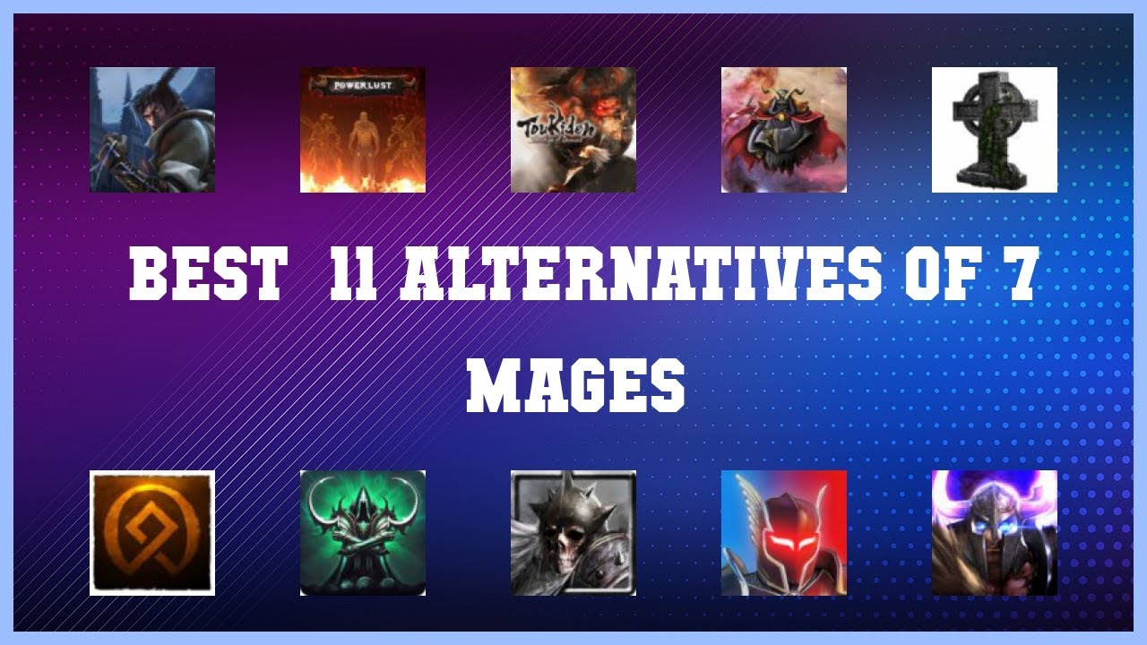 7 Mages | Top 11 Alternatives of 7 Mages