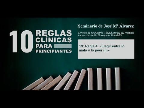 Regla 4: «Elegir entre lo malo y lo peor (II)» - Diez reglas clínicas para principiantes