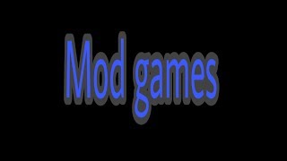 Top 3 Sites For Downloading Mod Games
