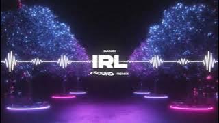 Bambi - IRL (XSOUND Remix)