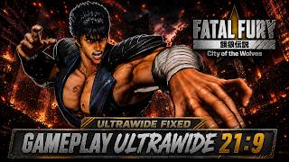 FATAL FURY : CITY OF THE WOLVES (Ultrawide Fix - 2026) - PC Ultra Widescreen 3440x1440 ratio 21:9