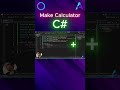 Making a Simple Calculator Project in C#