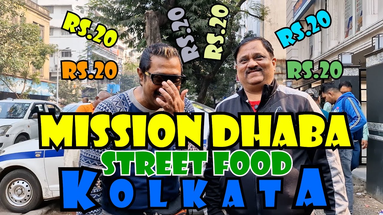 MISSION DHABA | STREET FOOD | STREET FOOD KOLKATA | KOLKATA STREET FOOD | DALHOUSIE STREET FOOD