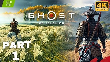 GHOST OF TSUSHIMA A Masterpiece On PC | Walkthrough Gameplay Part 1  INTRO 4K60FPS #ghostoftsushima