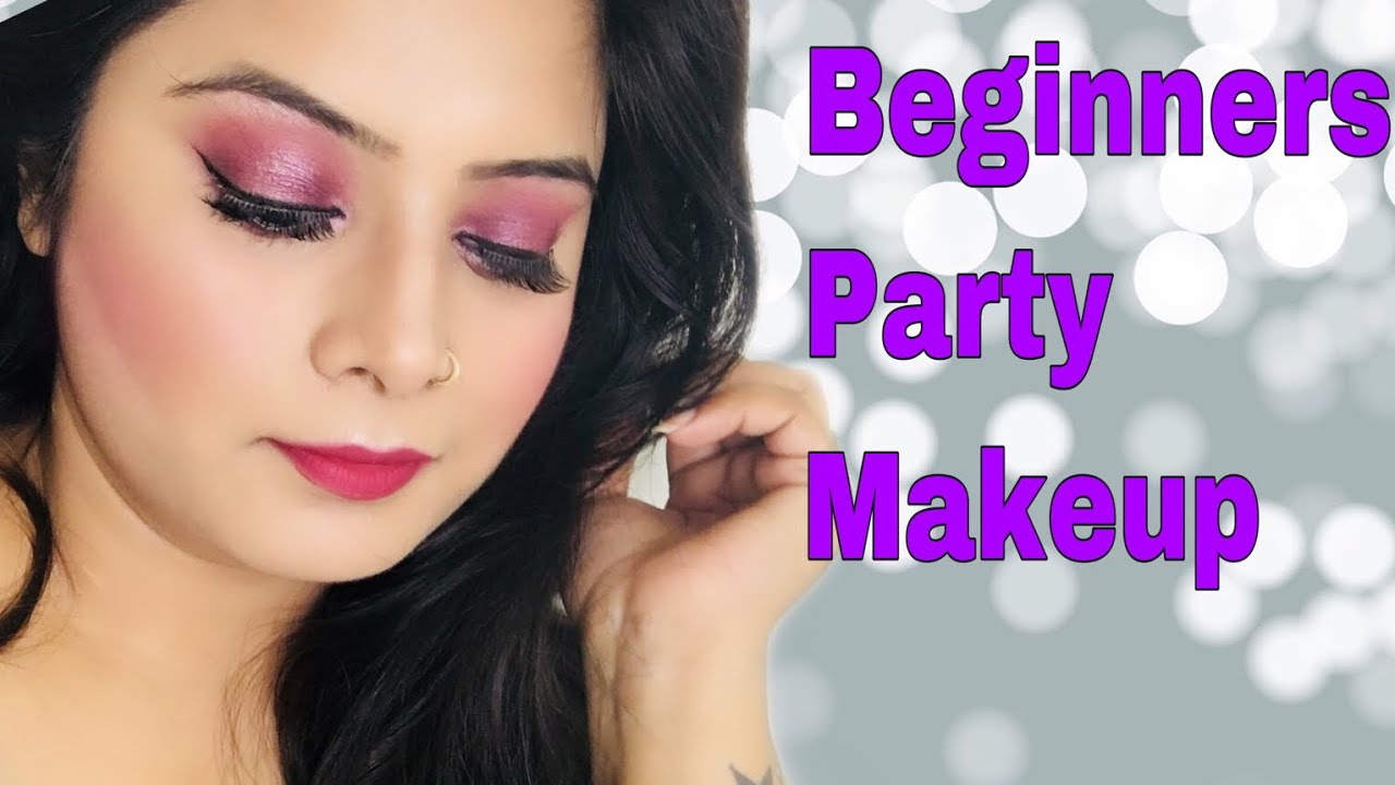 (हिंदी) How to Do Party Makeup Step by Step for Beginners\Makeup Diary ...