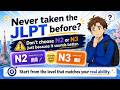 Never Taken the JLPT Before? Start Here First｜N5 or N4?