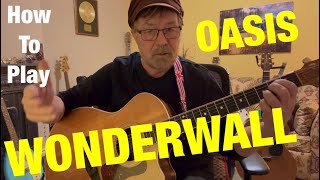 How To Play WONDERWALL Oasis (Plus Free Charts!)