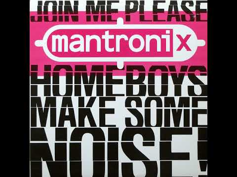Video thumbnail for Mantronix -  Join Me Please... (Home Boys - Make Some Noise) (Noise It Up Mix)