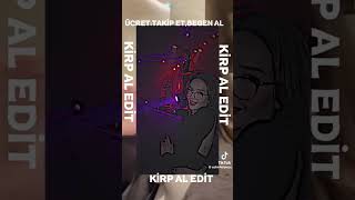 kirp al edit #keşfetbeniöneçıkar #keşfet #kesfeteyyiz