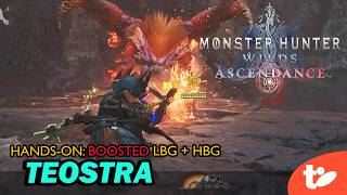 Monster Hunter Wilds Ascendance Hands-On: LBG and HBG vs. Teostra
