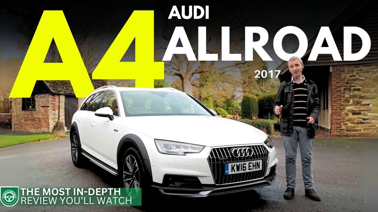 Audi A4 Allroad Review 2017 | Everything You Need To Know Before You Buy
