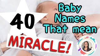 BABY NAMES THAT MEAN MIRACLE! |#miraculousbabies #vlogsbymagg #babynames