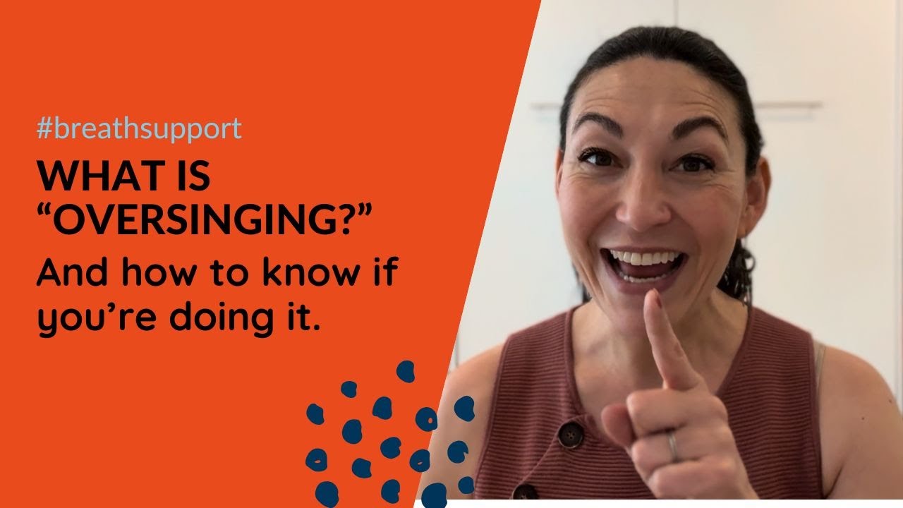 What is "Oversinging?"  (and how to fix it.) | The Weekly Warm-Up