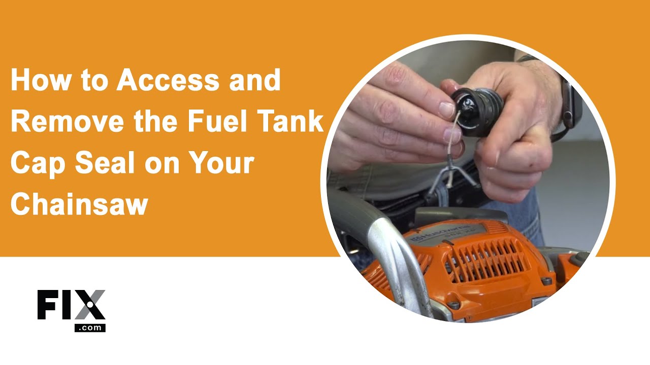 CHAINSAW REPAIR: How to Access and Remove the Fuel Tank Cap Seal on ...