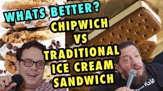 Taste Buds  Chipwich vs Traditional Ice Cream Sandwich  EP 5