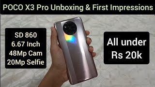 POCO X3 Pro Unboxing & First Impressions ⚡⚡| SD 860,5160Mah Battery,33W Fast Charge and more!!