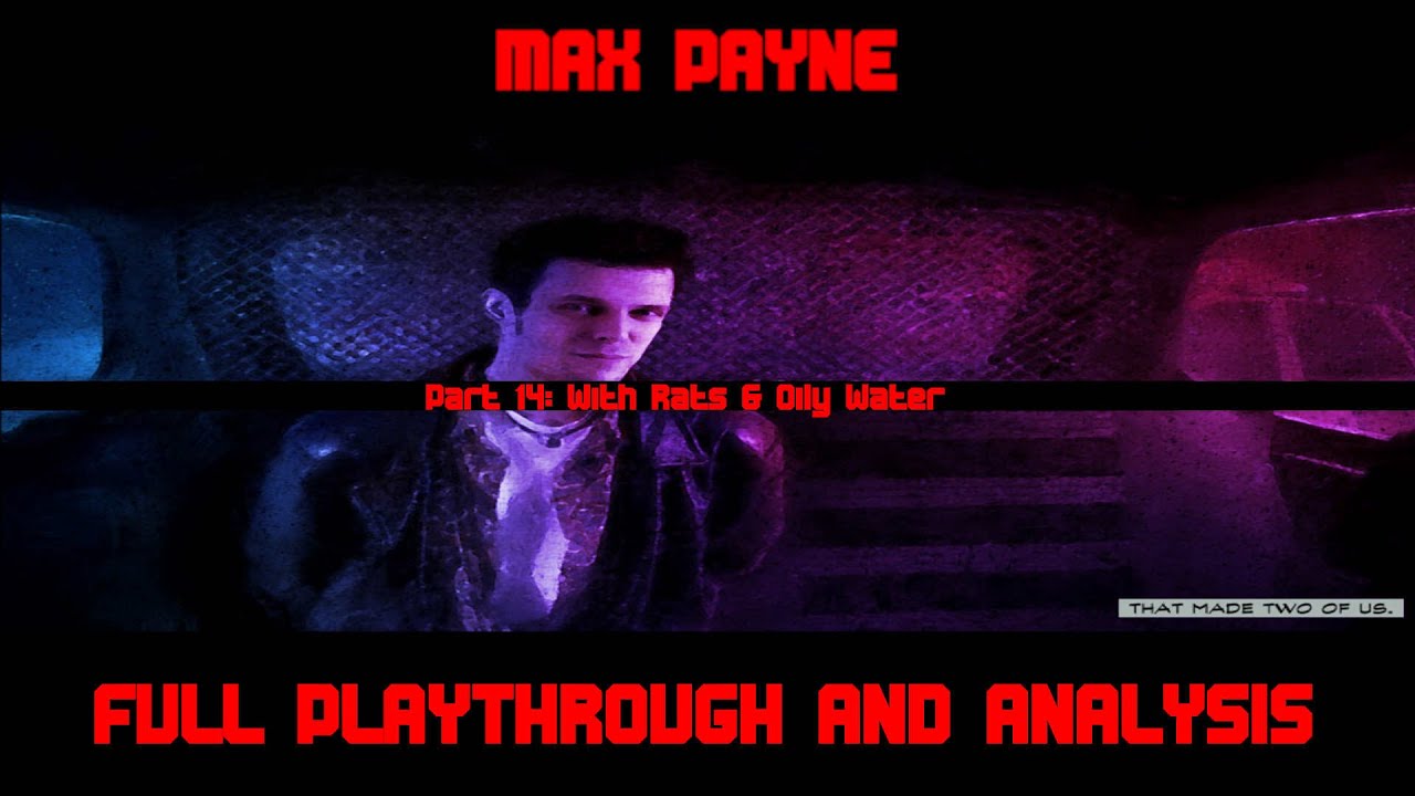 Max Payne Analysis: Pt14 The Trickster Hero and The Aesthetic Stage