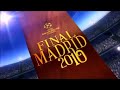 UEFA CHAMPIONS LEAGUE FINAL MADRID 2010 INTRO INTER BAYERN MONACO