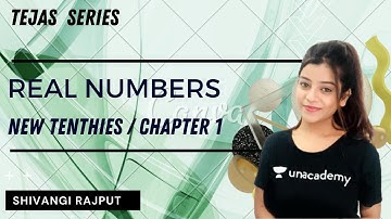 TEJAS  series | Chapter 1 | Real Numbers | Lecture 1 | Just 9th and 10th | Shivangi Rajput