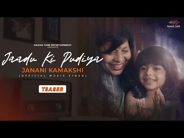 Jaadu ki pudiya Teaser | Janani Kamakshi |Mother's Day Special | Raaga Tune Entertainment class=