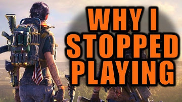Why I Stopped Playing the Division 2...