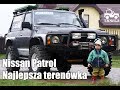 Nissan Patrol - Najlepsza Terenówka :)