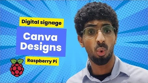 Raspberry Pi digital signage for canva designs Posterbooking ditital signage 2024
