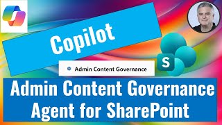 New Admin Content Governance agent for SharePoint