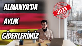 Almanya'da Aylık Giderler 2023: Kira, Faturalar, Market ve Diğer Tüm Masraflar