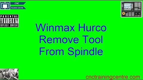 How to Empty the Spindle on a Hurco CNC Winmax Control