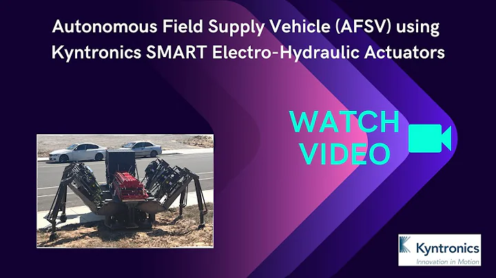 Autonomous Field Supply Vehicle Powered by Kyntronics Actuators