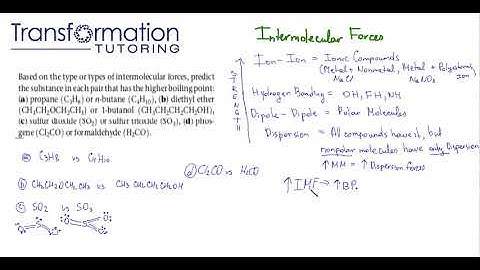 Based on the type of intermolecular forces, predict the substance that has the higher boiling point?