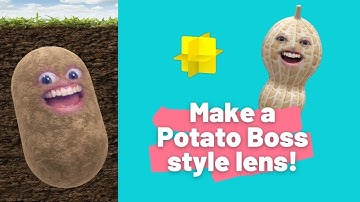Make your own "Potato Boss" style Snapchat lens!